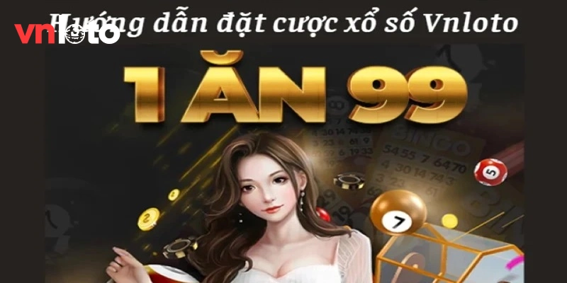 Hướng dẫn người chơi tham gia sảnh cược xổ số Vnloto